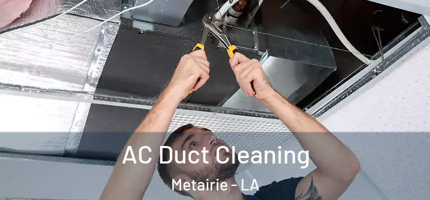 AC Duct Cleaning Metairie - LA